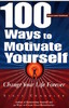 Thumbnail 100 Ways to Motivate Yourself Change Your Life Forever