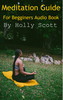 Thumbnail Mediation Guide For Beginners Audio Book By Holly Scott