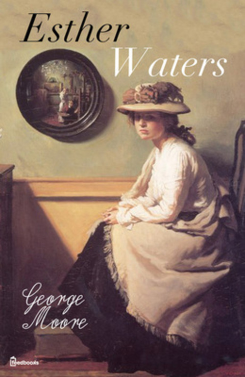 Product picture Esther Waters by George Moore 