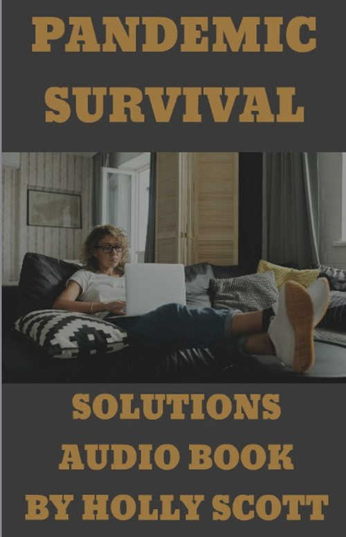 Product picture Pandemic Survival Solutions Audio Book By Holly Scott