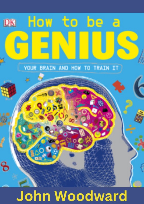 Product picture How to Be a Genius - Your Brain and How to Train It