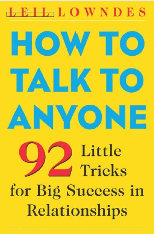 Product picture How to Talk to Anyone - 92 Little Tricks for Big Success