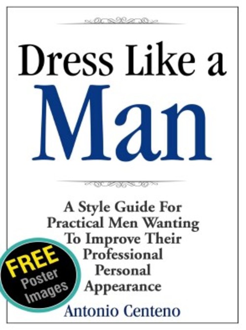 Product picture Dress Like a Man, A Style Guide for Practical Men